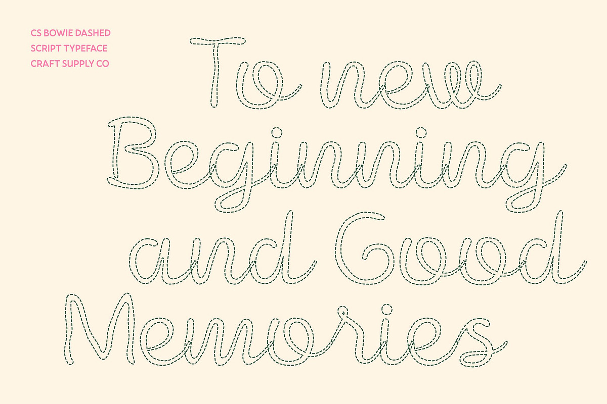CS Bowie Dashed, a Script Font by Craft Supply Co. (Photo 3 of 8)