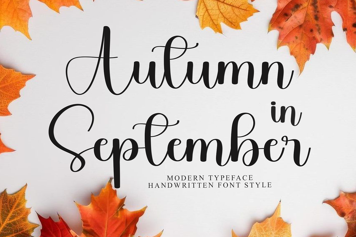 Autumn in Septemeber, a Handwritten Font by FreshTypeINK (Photo 1 of 8)