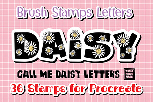 Call Me Daisy Letters Brush Stamp