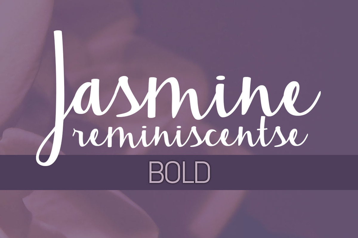 Jasmine Reminiscentse Bold