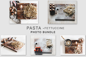 Pasta - Fettuccine Photo Bundle