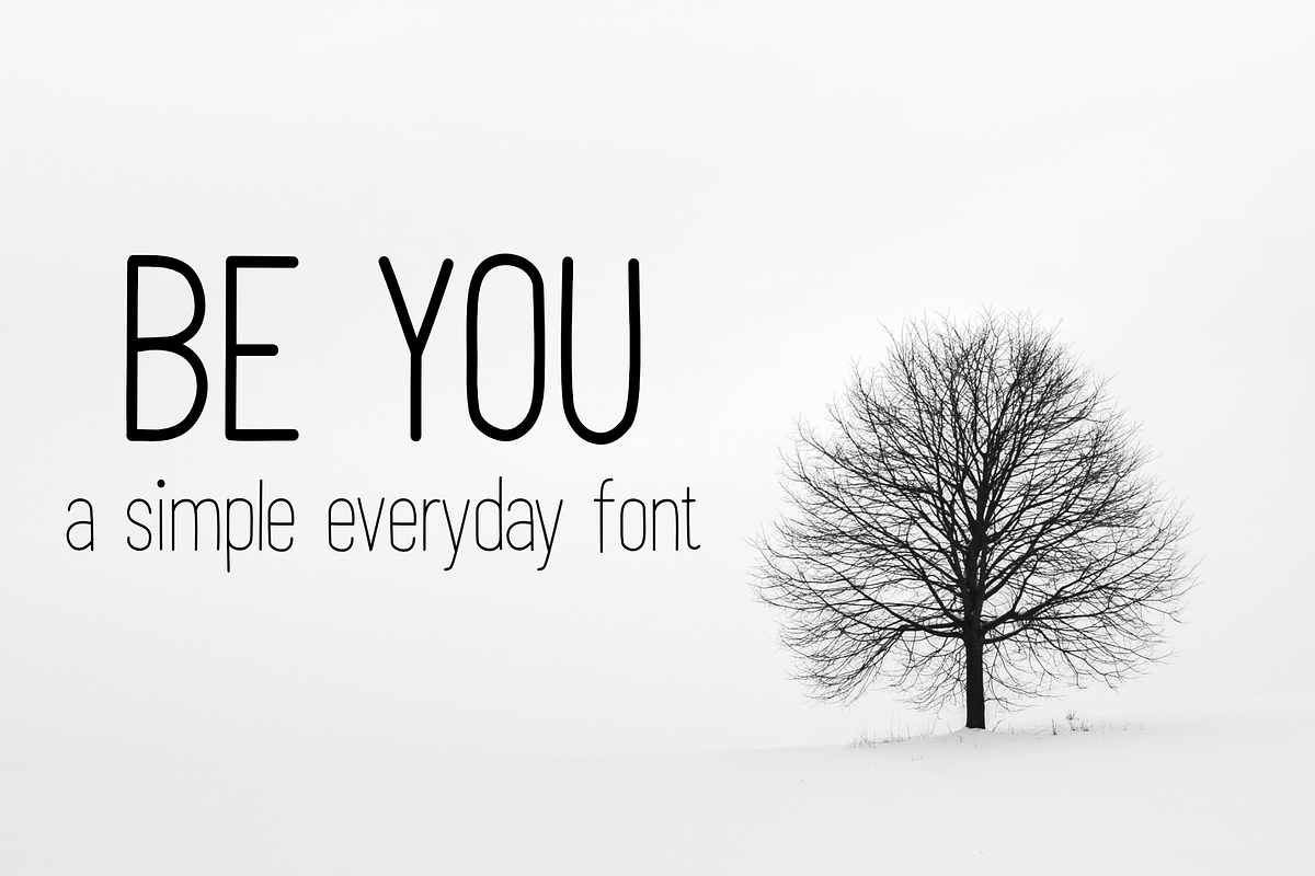 Be You | A simple everyday font, a Sans Serif Font by Design av MAD (Photo 1 of 6)