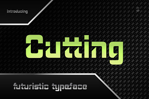 Cutting - Futuristic Sans Serif Font