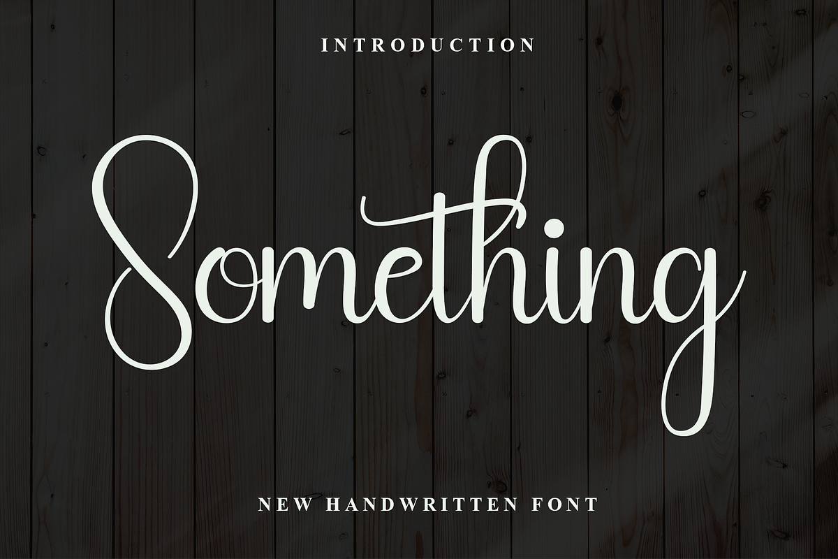Something, a Font by FreshTypeINK (Photo 1 of 8)