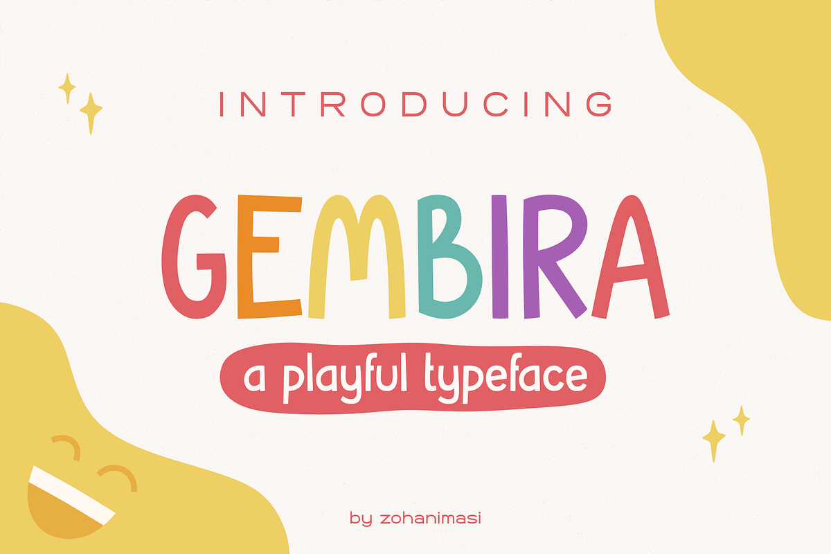 Gembira - A Playful Typeface Font, a Font by zohanimasi (Photo 1 of 4)