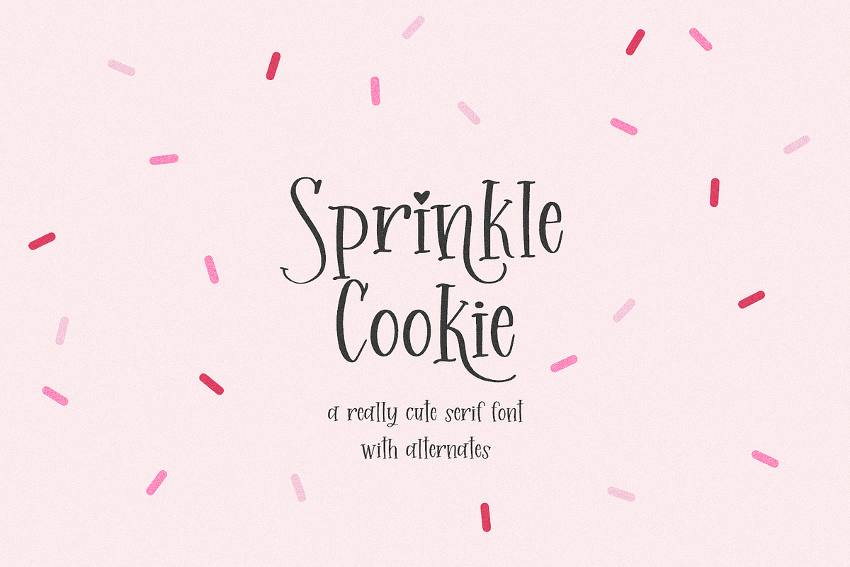Sprinkle Cookie Serif, a Handwritten Font by Beck McCormick (Photo 1 of 10)