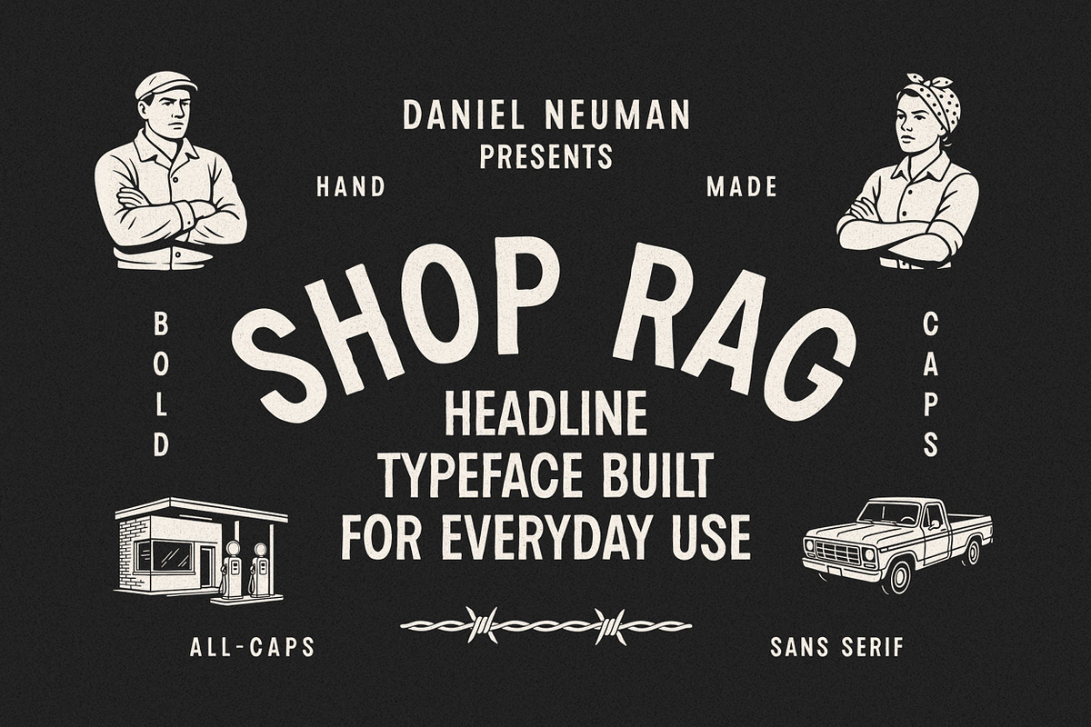 Shop Rag | Rugged Display Typeface, a Sans Serif Font by Daniel Neuman (Photo 1 of 10)