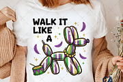 Walk it Like a Dog Mardi Gras PNG, an Illustration by Creative Art (Thumbnail 3 of 6)