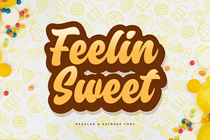 Feelin Sweet -Regular & Extrude Font