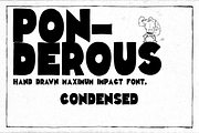 Ponderous - Condensed, a Font by dawnland (Thumbnail 1 of 2)