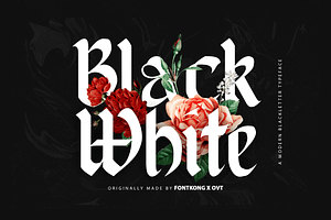 Black White - A Modern Blackletter