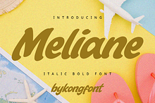 Meliane - An Italic Bold Font