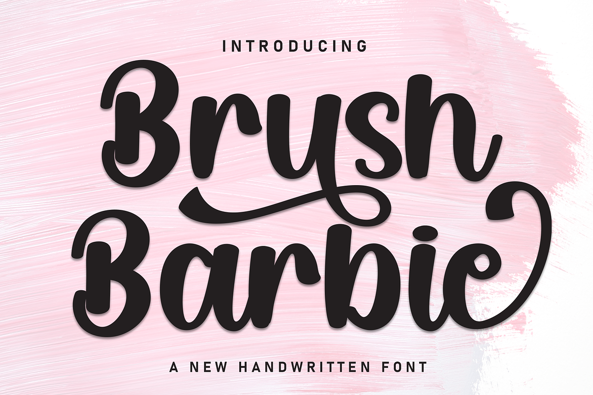 Brush Barbie | Script Font, a Handwritten Font by Scratchones (Photo 1 of 9)