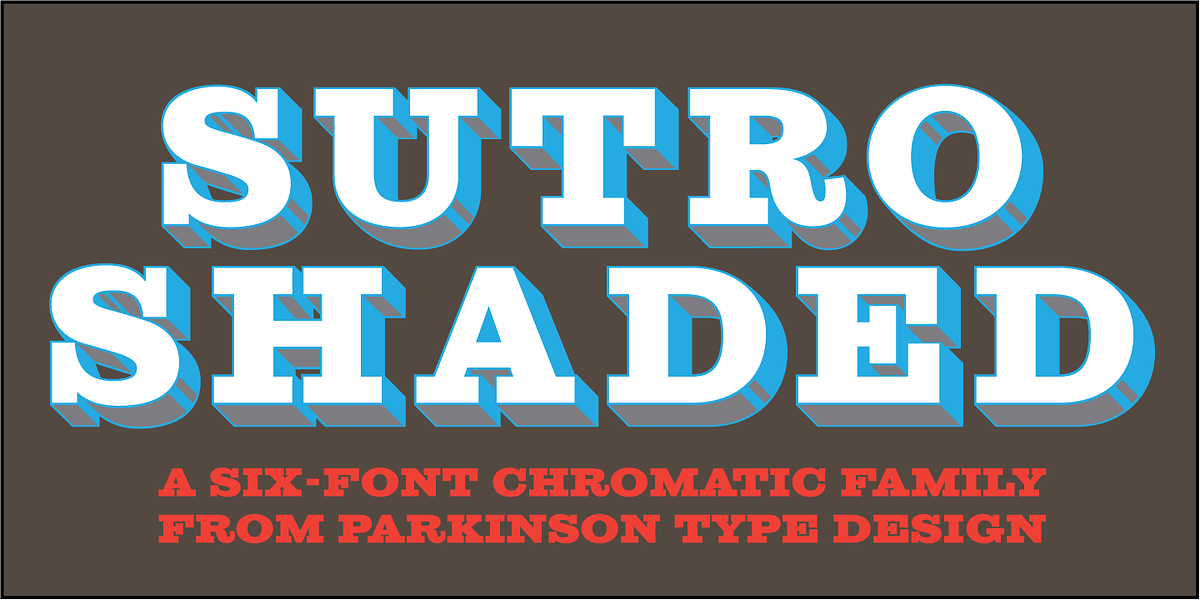 Sutro Shaded, a Slab Serif Font by Parkinson Type Design (Photo 4 of 7)
