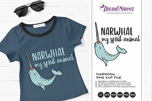 Narwhal SVG, My Spirit Animal - Unic