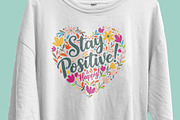 Stay Positive T-Shirt Design, an Object Illustration by Ahluva Studio (Thumbnail 6 of 6)