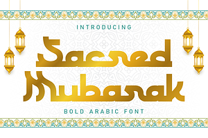 Sacred Mubarak - Bold Arabic Font, a Script Font by PutraCetol Studio