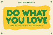 Do What You Love - Rounded Font, a Handwritten Font by Funky Fresh Lab (Thumbnail 1 of 8)