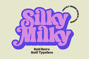 Silky Milky-Bold Retro Serif