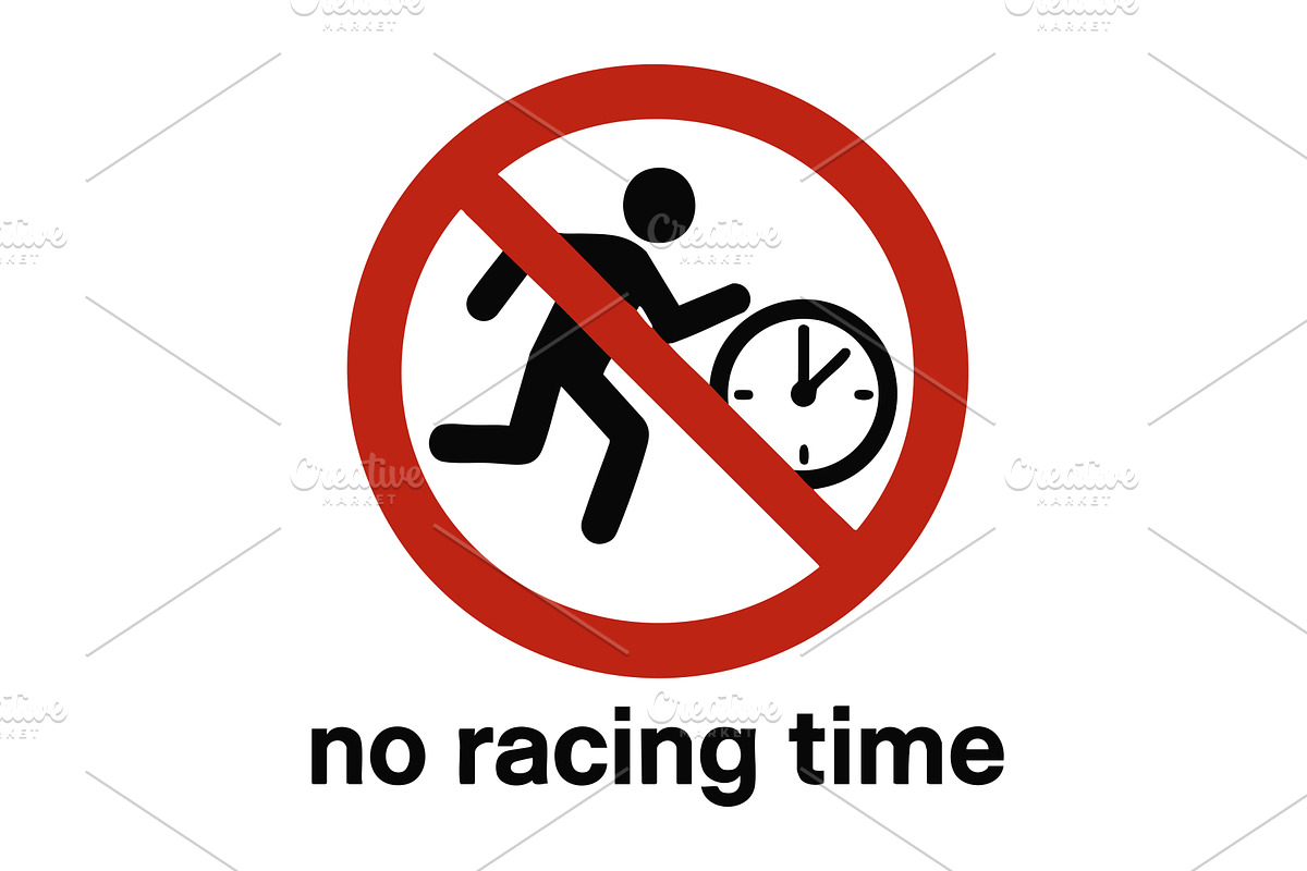 No racing against time concept sign, an Object Illustration by AlexArt