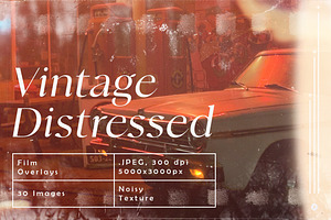 Vintage Distressed Film Overlays