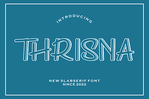 Thrisna, a Slab Serif Font by riotama85