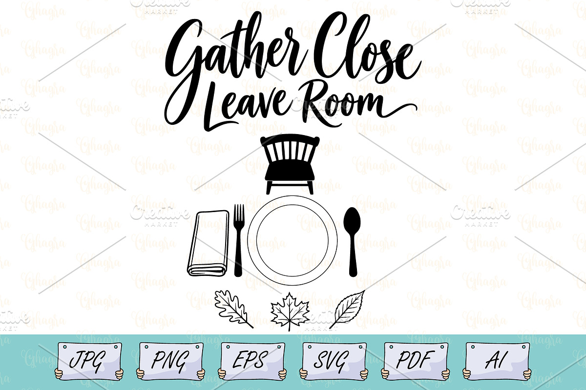 Gather Close Leave Room SVG, an Object Illustration by Ghagra (Photo 1 of 6)