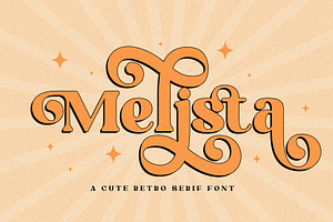 Melista | A Cute Display Retro Serif