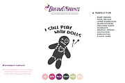 I Still Play with Dolls SVG Vector, an Illustration by DreamONprints (Thumbnail 2 of 2)