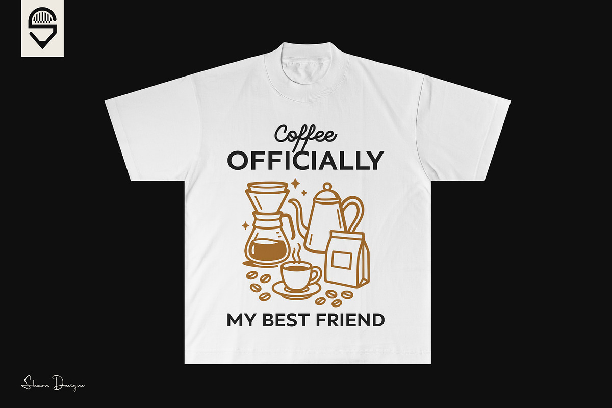 Coffee Officially My Best Friend, a Graphic by shaondesigns (Photo 2 of 4)