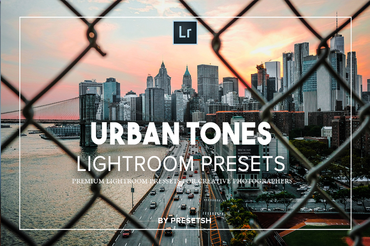 Urban tones Lightroom Presets