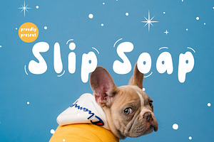 Slip Soap a Cute Display Font