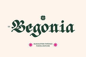 ED Begonia - Blackletter Typeface, a Blackletter Font by Emyself Design