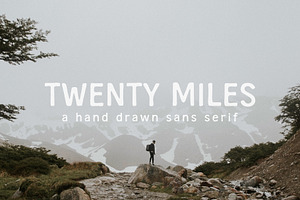 Twenty Miles | Hand Drawn Sans Serif