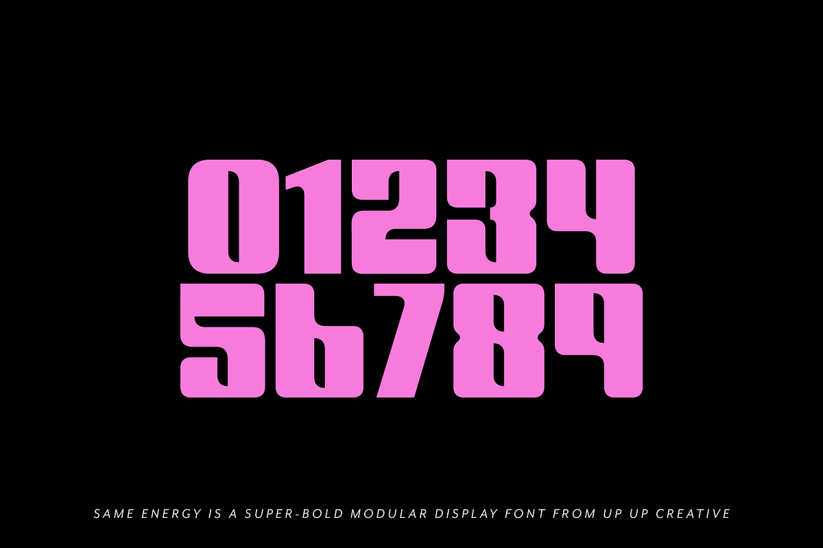 Same Energy, A Modular Sans Serif, a Sans Serif Font by Up Up Creative (Photo 9 of 15)