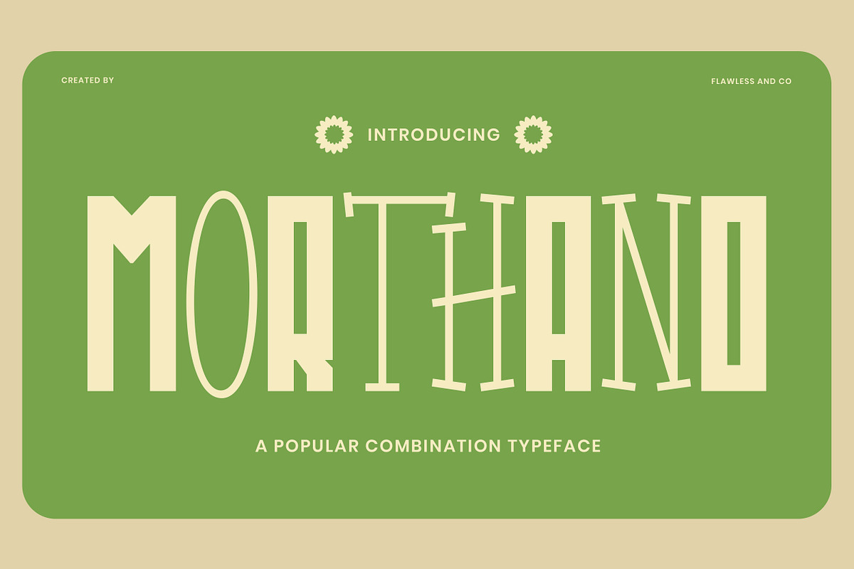 Morthano - Playfull Combination, a Sans Serif Font by Flawless And Co (Photo 1 of 10)