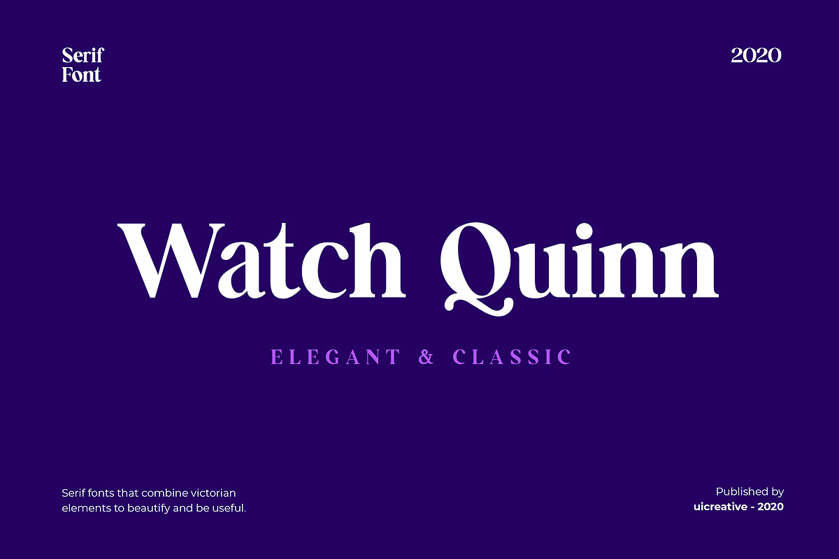 Watch Quinn Elegant Serif Font, a Serif Font by UICreative (Photo 1 of 4)