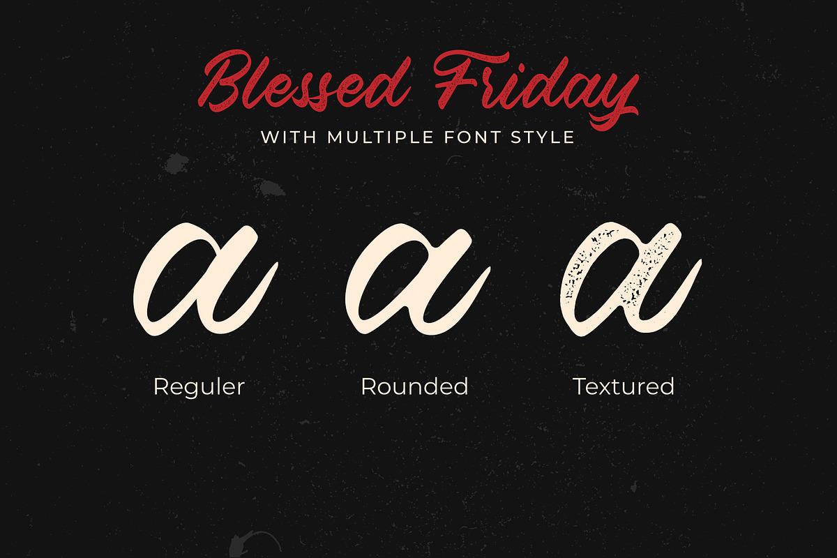 Blessed Friday Script, a Script Font by sancreastd. (Photo 2 of 9)