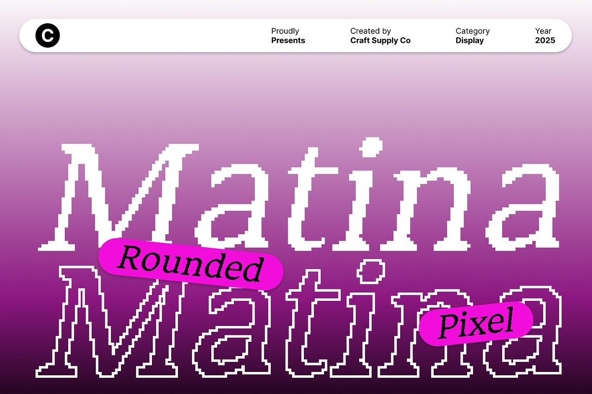 Matina Rounded Pixel, a Serif Font by Craft Supply Co. (Photo 1 of 8)