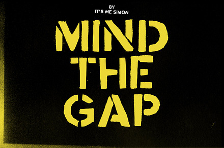Stencil font mind the gap display