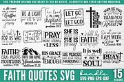Faith Quotes SVG Bundle, an Object Graphic by Design's Dark (Thumbnail 1 of 13)