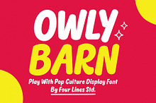 OWLY BARN - Friendly and Playful