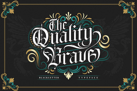 The Quality Brave Typeface, a Blackletter Font by alit design