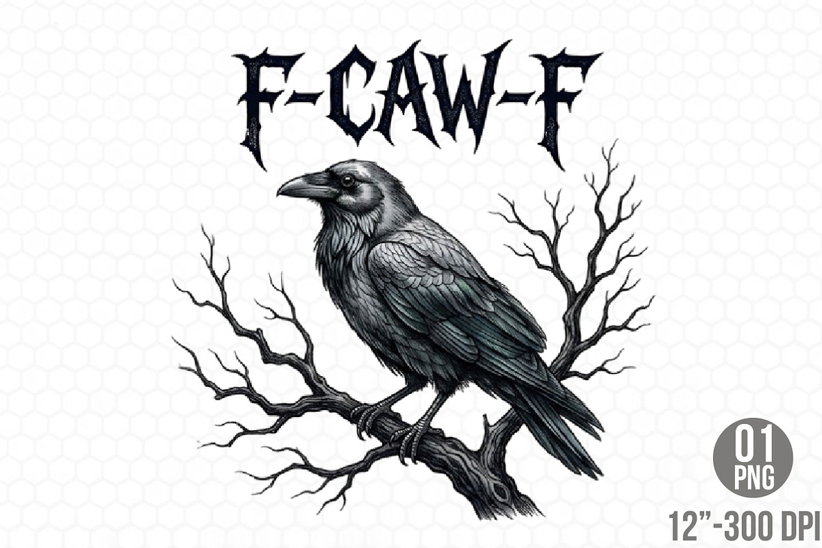 F-Caw-F Sublimation Png, a Seasonal Illustration by Designking (Photo 1 of 4)