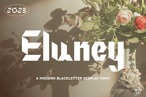 Eluney - Modern Blackletter Font