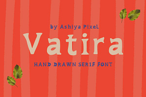 VATIRA - handdrawn serif font