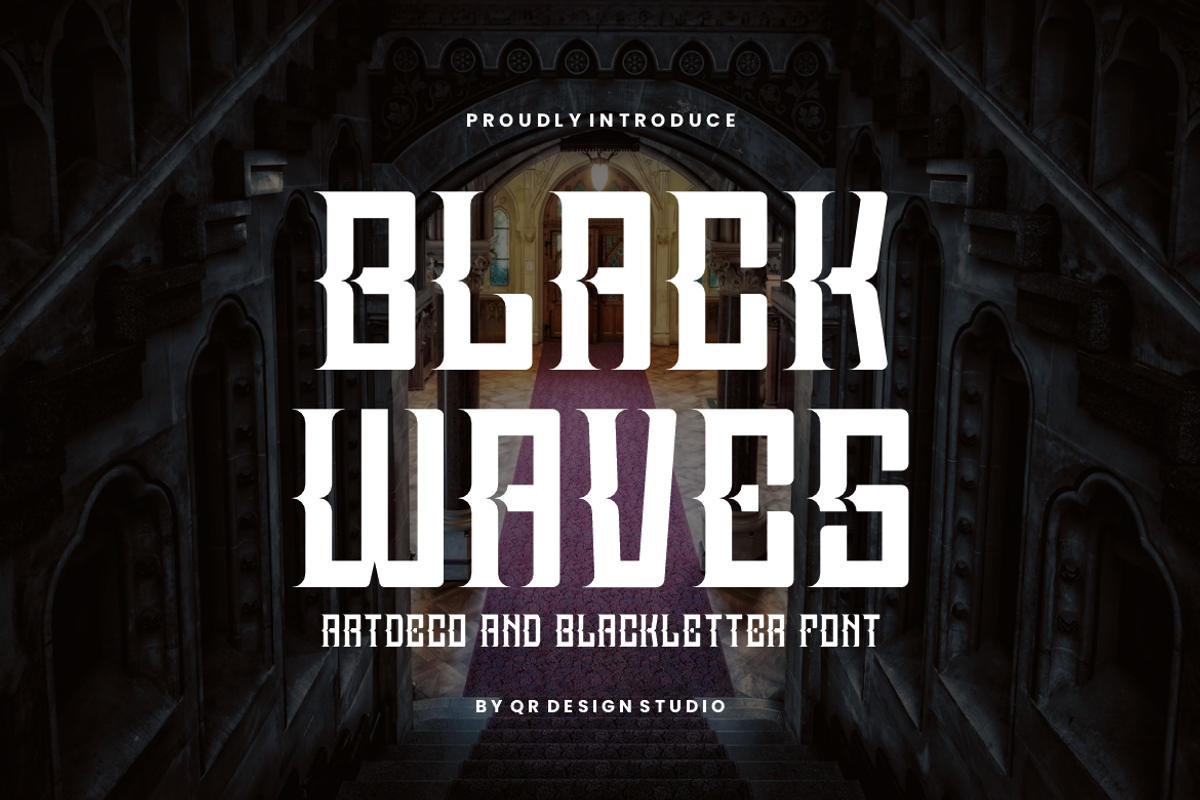 Black Waves - Artdeco & Blackletter, a Blackletter Font by QR Design Studio (Photo 1 of 6)