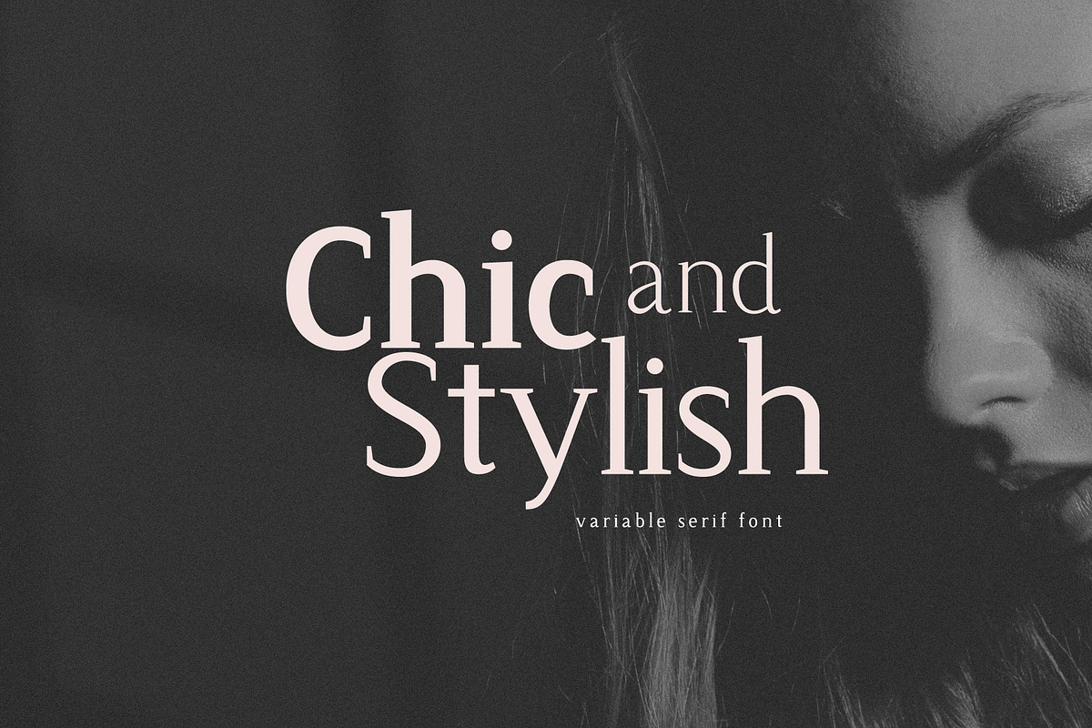 Chic and Stylish Variable Serif Font, a Serif Font by pixelcolours (Photo 1 of 14)
