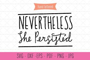 Nevertheless She Persisted SVG