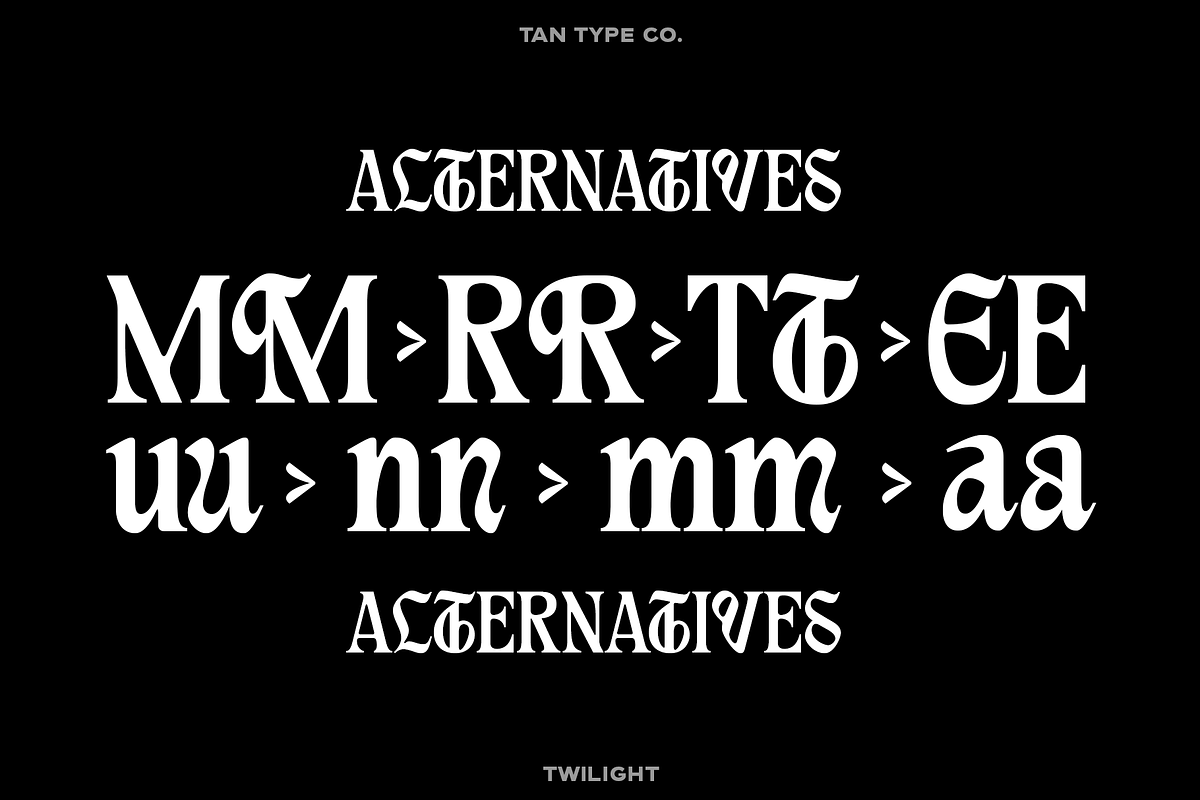 TAN - TWILIGHT, a Blackletter Font by TanType (Photo 12 of 13)